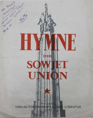 Item #1111 [FIRST APPEARANCE OF THE ANTHEM OF THE SOVIET UNION IN GERMAN] Hymne der Sowjet...