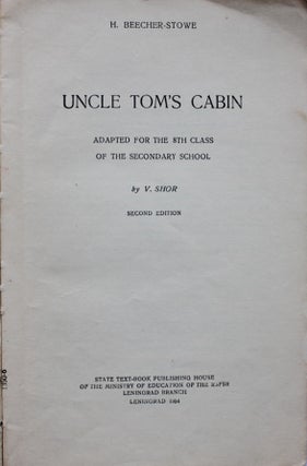 [UNCLE TOM'S CABIN FOR ENGLISH LEARNERS] Uncle Tom's Cabin: Adapted for 8th class of the secondary school / by V. Shor