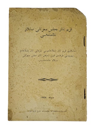 Item #1963 [CRIMEA IN 1918] Kirim-Tatar Meclisi Mebûsâni saylavi nizamnâmesi: Esaslari,...