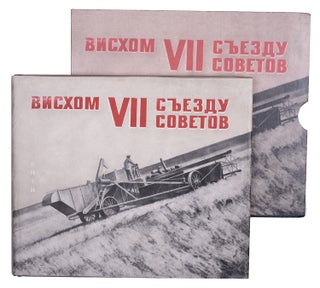 Item #1987 [SOVIET AGRICULTURE] VISKHOM VII S’ezdu Sovetov [i.e. From the All-Union Research...