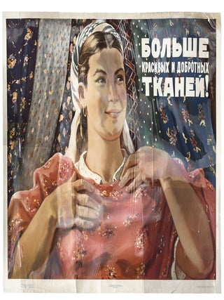 Item #2835 [TEXTILE] Bol'she krasivykh i dobrotnykh tkanei! [i.e. More Beautiful and...