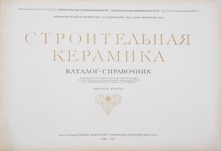 [SOVIET CERAMICS] Stroitel’naia keramika: Katalog-spravochnik [i.e. Building Ceramics: Catalogue]