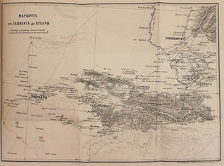 [RUSSIAN MISSION TO THE KHANATE OF BUKHARA] Puteshestviye v Bukharu Russkoy Missii v 1870 godu s Marshrutom on Tashkenta do Bukhary [i.e. A Voyage of the Russian Mission to Bukhara in 1870 with the Route from Tashkent to Bukhara].