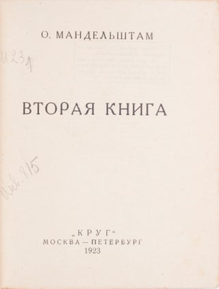 [LIFETIME EDITION BY MANDELSTAM] Vtoraia kniga [i.e. The Second Book]